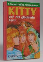 Kitty och det gl&ouml;dande &ouml;gat