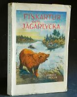 Fiskartur och j&auml;garlycka