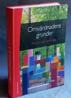 Omv&aring;rdnadens grunder. Ansvar och utveckling (bok + digital produkt)