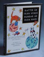 Katter &auml;r fr&aring;n Venus, hundar &auml;r fr&aring;n Mars