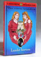 Den svarta kristallen - Landet bortom