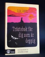 Tr&ouml;stebok f&ouml;r dig som &auml;r deppig