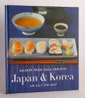 Japan & Korea : [ur Allt om mat]