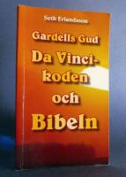 Gardells Gud, da Vinci-koden och Bibeln