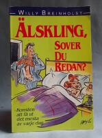 &Auml;lskling, sover du redan? Konsten att f&aring; ut det mesta av varje dag.