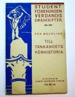 Till t&auml;nkandets historia. Verdandis sm&aring;skrifter nr 381