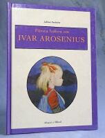 F&ouml;rsta boken om Ivar Arosenius