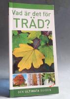 Vad &auml;r det f&ouml;r tr&auml;d? Den ulitmata guiden. 