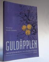Guld&auml;pplen - Ordspr&aring;k fr&aring;n bibeln