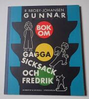 Bok om Gagga, Sicksack och Fredrik