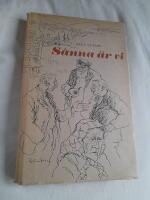 Sanna &auml;r vi. Noveller