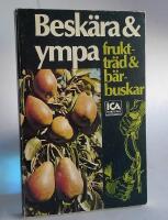 Besk&auml;ra & ympa frukttr&auml;d och b&auml;rbuskar