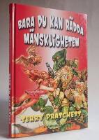 Bara du kan r&auml;ddda m&auml;nskligheten