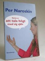 Nyttan av att tala h&ouml;gt med sig sj&auml;lv