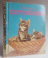 Den nya kattungarna . FIB:s gyllene b&ouml;cker nr 160