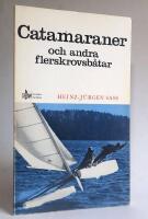 Catamaraner och andra flerskrovsb&aring;tar
