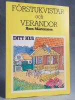 F&ouml;rstukvistar och verandor