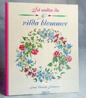 S&aring; m&aring;lar du vilda blommor