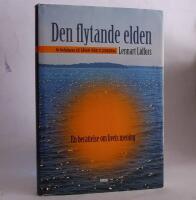 Den flytande elden - En ber&auml;ttelse om livets mening