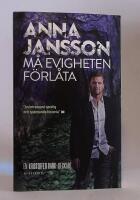 M&aring; evigheten f&ouml;rl&aring;ta