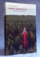 Run&ouml; i Rigabukten - sju sekler och en sommar