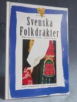 Svenska folkdr&auml;kter. Swedish folk costumes