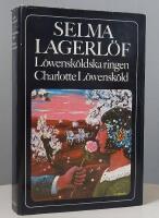L&ouml;wensk&ouml;ldska ringen / Charlotte L&ouml;wensk&ouml;ld