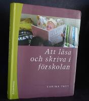 Att l&auml;sa och skriva i f&ouml;rskolan