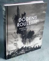 D&ouml;dens Roulette . Svenska fartyg i allierad charter 1940-1945