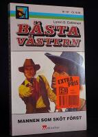 Mannen som sk&ouml;t f&ouml;rst. B&auml;sta V&auml;stern nr 137