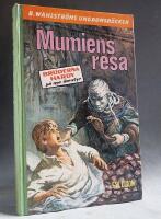 Mumiens resa. Br&ouml;derna Hardy