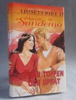 Legenden om Ljusets rike 17. Fr&aring;n toppen och upp&aring;t