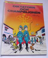 Diktatorn och champinjonen . Spirous &auml;ventyr 
