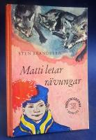Matti letar r&auml;vungar