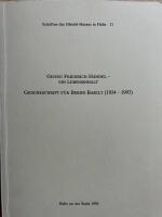 Georg Friedrich H&auml;ndel - ein Lebensinhalt