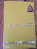 Wagnerspectrum - Wagner und der Buddhismus
