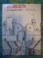 Borgen, s&aring; byggdes den