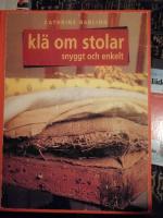 Kl&auml; om stolar snyggt och enkelt