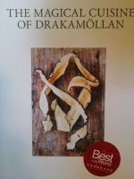 The magical cuisine of Drakam&ouml;llan