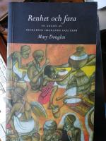 Renhet och fara : En analys av begreppen orenande och tabu