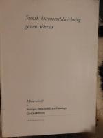 Svensk br&auml;nnvinstillverkning genom tiderna - minnesskrift till Sveriges br&auml;nneriidkaref&ouml;renings 50-&aring;rsjubileum
