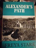 Alexander's Path - From Caria To Cilicia