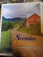 Svenska omv&auml;gar : en resa p&aring; sm&aring;v&auml;gar genom Sverige