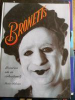 Bronett's : historien om en cirkusfamilj