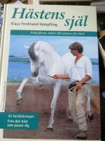 H&auml;stens sj&auml;l : fr&aring;n f&ouml;rsta m&ouml;tet till v&auml;nner f&ouml;r livet