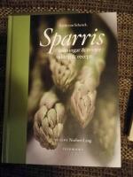 Sparris : sanningar & myter, odling & recept