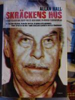 Skr&auml;ckens hus : ber&auml;ttelsen om Josef Fritzl och hans 24-&aring;riga terrorv&auml;lde