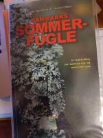 Danmarks summerfugle - en felth&aring;ndbog over samtlige dag- og natsommerfugle
