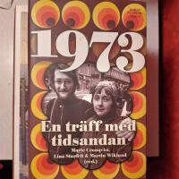 1973 : en tr&auml;ff med tidsandan