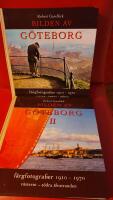 Bilden av G&ouml;teborg : f&auml;rgfotografier 1910-1970 I+II : centrum - &ouml;sterut - s&ouml;derut, v&auml;sterut - s&ouml;dra &auml;lvstranden